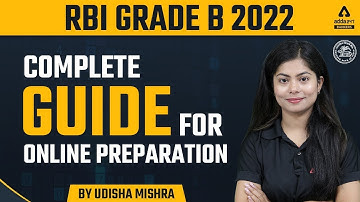RBI Grade B  2022 | Complete guide for online preparation | By Udisha Mishra