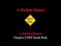 "Korrid Dreams" - A Broken Dream OST SNEAK PEAK