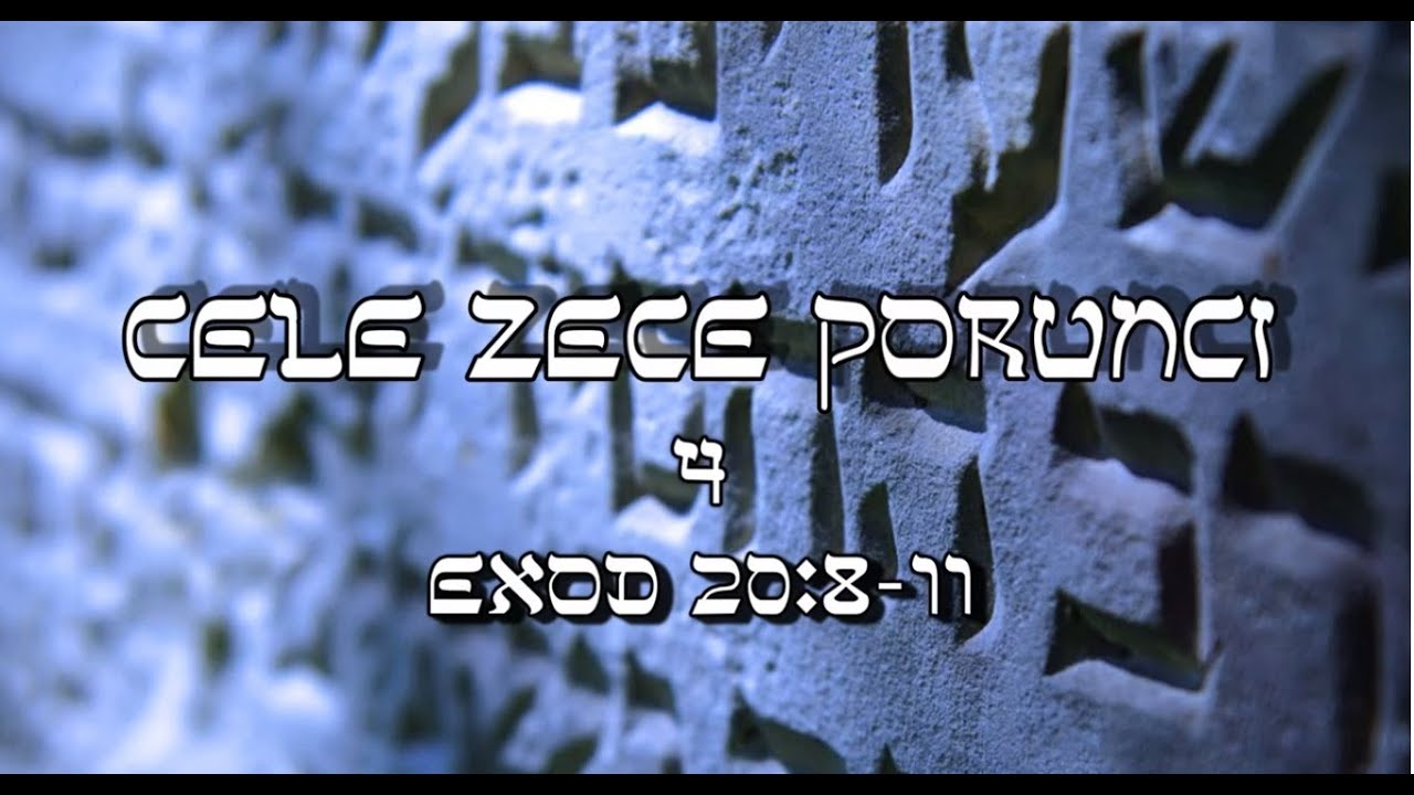 Cele Zece Porunci, 4 - Exodul 20:8-11 legalzoom