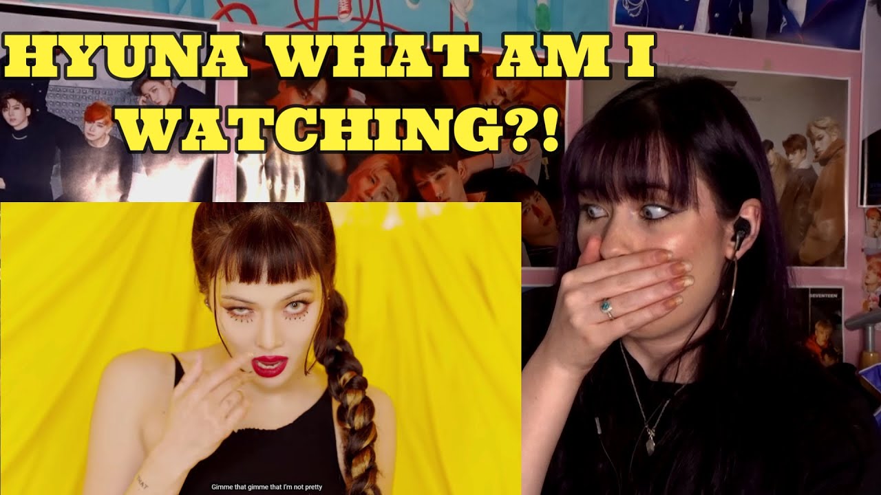 HYUNA FIRST REACTION (I'M NOT COOL, GOOD GIRL, HIP & LIP)/ I DID NOT EXPECT THAT?!/HYUNA MV REACTION