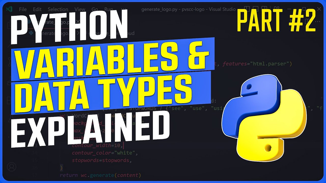 Python Variables and Data Types Explained Part 2 | Python Tutorial for ...
