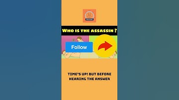 Who is the assassin???||| #quiz #quizquiz#riddles  #quiztime #games #quizzes#puzzle