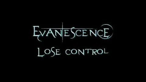 Evanescence - Lose Control (lyrics)