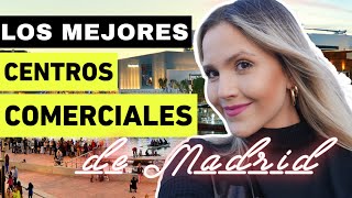 TOP 10 Mejores Centros Comerciales de Madrid @SOYLAPECOSA  LA MEJOR GUÍA