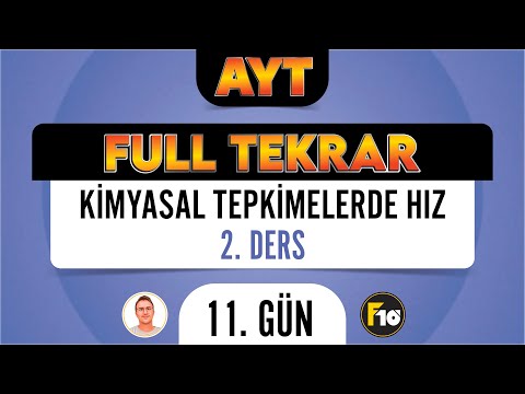 11.GÜN l KİMYASAL TEPKİMELERDE HIZ - 2 #kimyaadası ✨