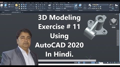 AutoCAD 2020 3D Modeling Exercise # 11 in Hindi
