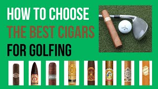 How to choose the best golf cigars