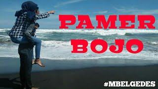 PAMER BOJO || FILM PENDEK NGAPAK BANYUMAS || #MBELGEDES