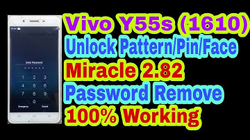 Vivo Y55s (1610) Unlock Pattern/Pin/Face/Password Remove With Miracle 2.82 By Tech Babul
