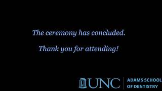 UNC DDS 2025 White Coat Ceremony