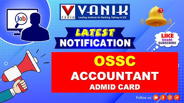 LIVE || OSSC ACCOUNTANT ADMIT CARD OUT || OSSC || #vanik