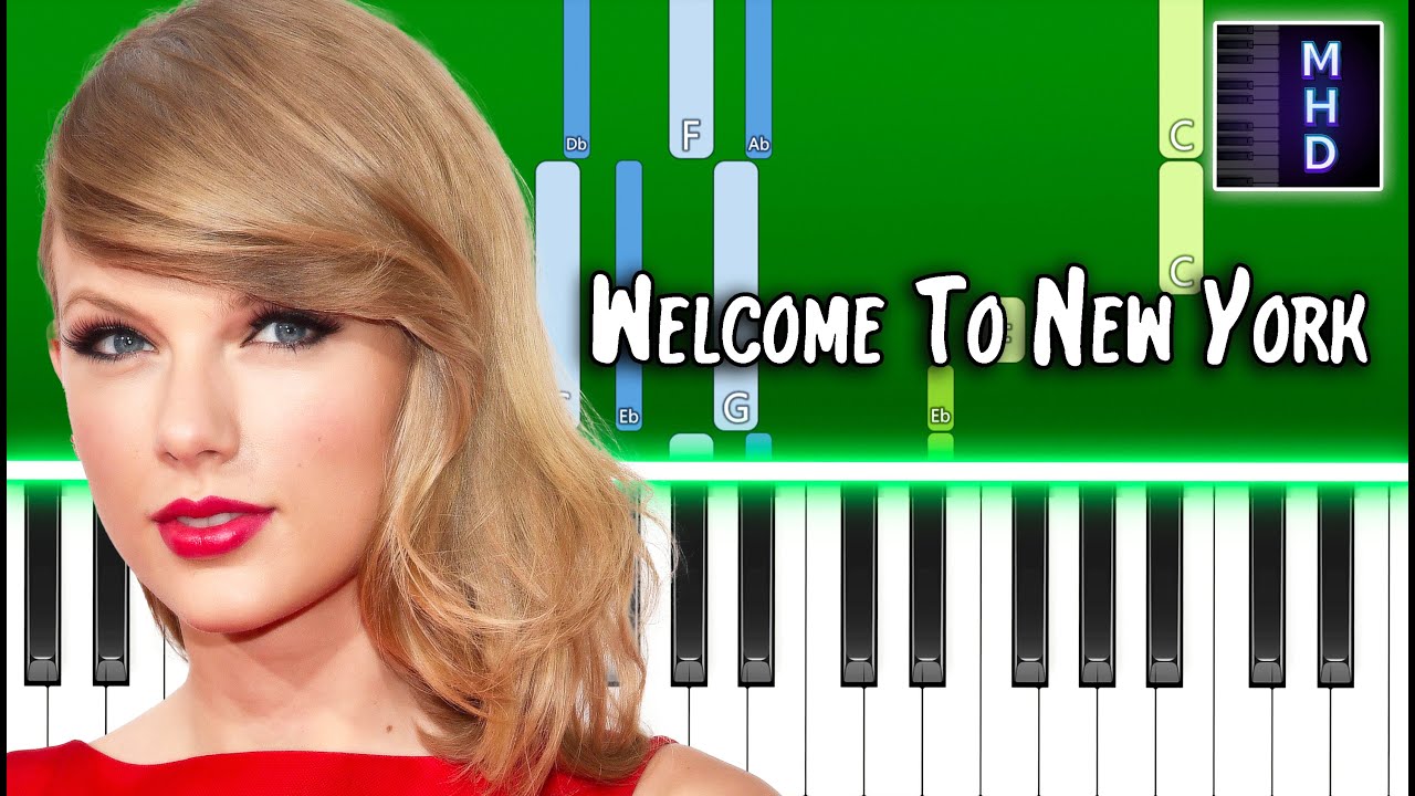 Taylor Swift - Welcome To New York - Piano Tutorial