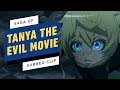 Download Saga of Tanya the Evil: The Movie Clip (English Subbed) Saga of Tanya the Evil: The Movie Clip (English Subbed)