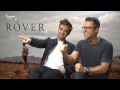 Robert Pattinson and Guy Pearce reveal who (or what) they slept with on the set of The Rover