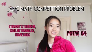 AMC Math Problem: Stewart's Theorem, Similar Triangles, Trapezoids (Question of the week 64)