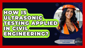 How Is Ultrasonic Testing Applied In Civil Engineering? - Civil Engineering Explained