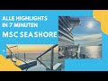 MSC Seashore | Alle Highlights in 7 Minuten