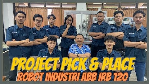 Test Project Pick and Place Benda dari Conveyor Robot ABB IRB 120 & Vacum Gripper