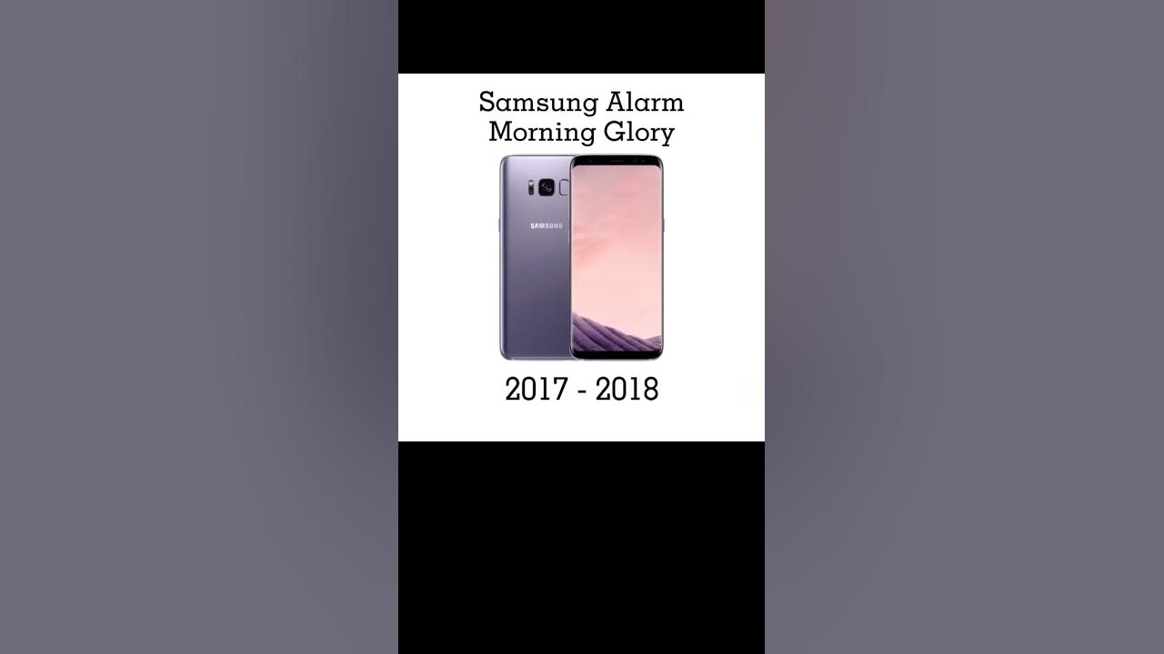 Samsung Alarm Morning Glory #shorts