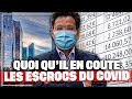 Quoi qu’il en coûte : enquête sur les escrocs du C0VID