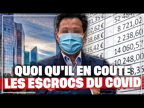 Quoi qu’il en coûte : enquête sur les escrocs du C0VID