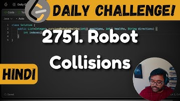 2751. Robot Collisions | Stacks |  Leetcode Daily Challlenge | DSA | Hindi
