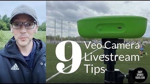 Veo Camera Livestream Rookie Tips (Watch Before 1st Stream)