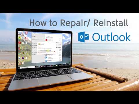 How to Repair/Re-install Outlook 2003, 2007 2010, 2013, 2016 2019 and Office 365 Outlook