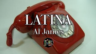 Al James - LATINA (Lyrics)