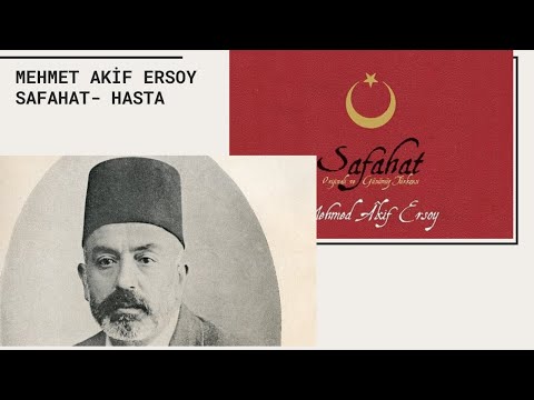 Mehmet Akif Ersoy  - Safahat - Hasta şiiri