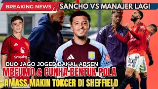 Cunha & Mbeumo Form Recruitment Pattern 🔥 2 Legends Incarnation 🔴 Amass Growing 😱 Sancho Acts Up ...
