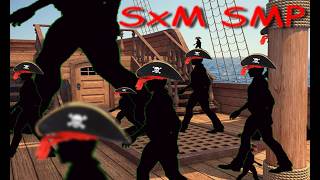 SxM SMP Pirate Arc Part 2 @MoogaMusic