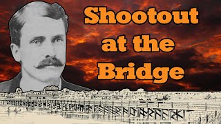 Shootout at the Bridge (Bill Tilghman in Dodge City)