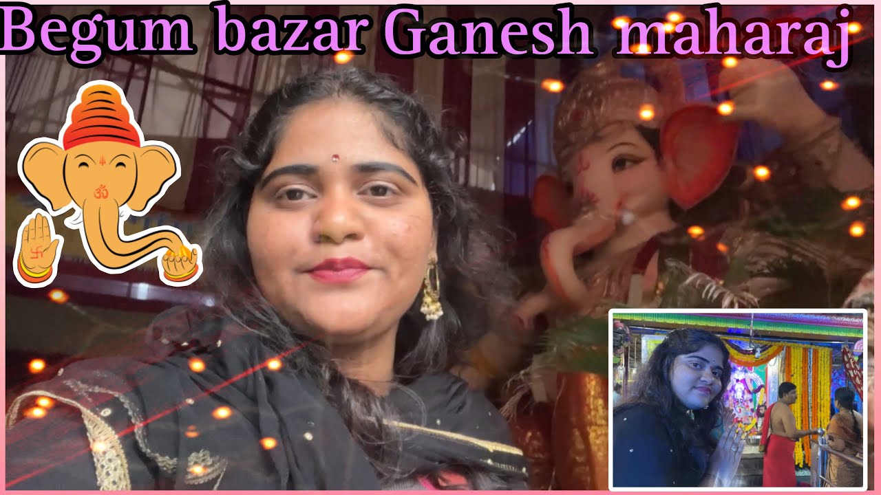 BEGUM BAZAR MAHARAJ NAGOLE GANESH GANESH POOJA VINNU S WORLD begum-bazar-maharaj-nagole-ganesh-ganesh-pooja-vinnu-s-world