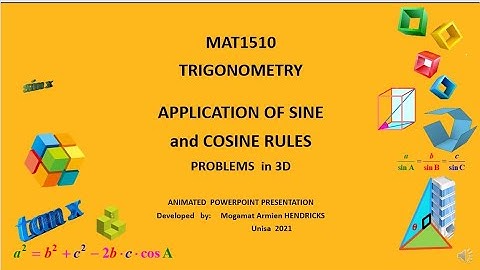 MAT1510   Unisa    Trigonometry Applications of Sine & Cosine rules video