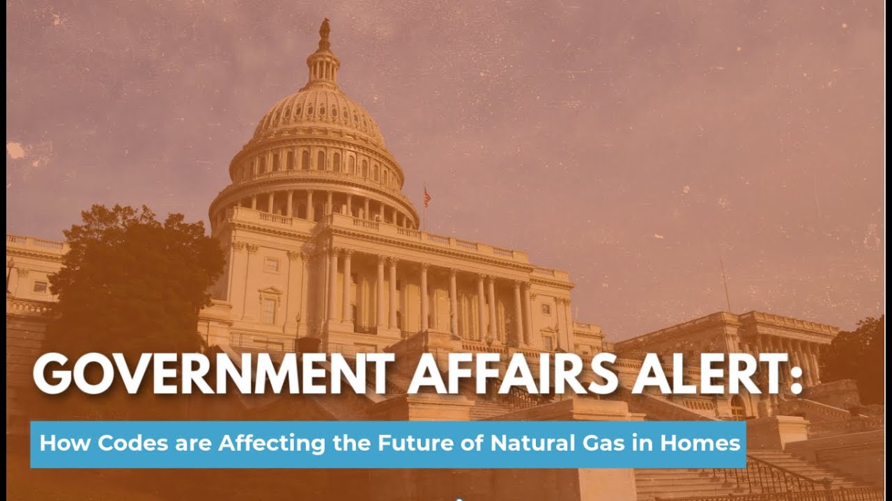 Building Codes and Natural Gas Updates
