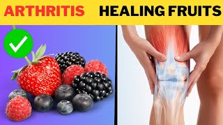 Top 5 Fruits: Your Natural Remedy for Arthritis #wellnessjourney #arthritis #arthritisdiet