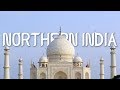 NORTHERN INDIA  4K (Ultra HD) 50/60fps