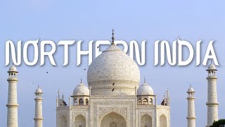 NORTHERN INDIA 4K (Ultra HD) 50/60fps