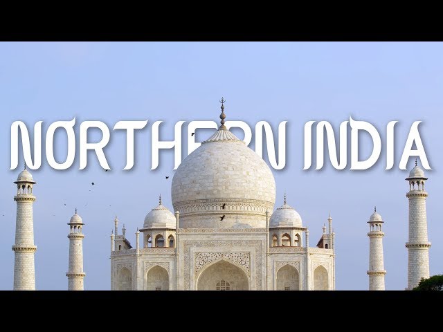 NORTHERN INDIA  4K (Ultra HD) 50/60fps class=