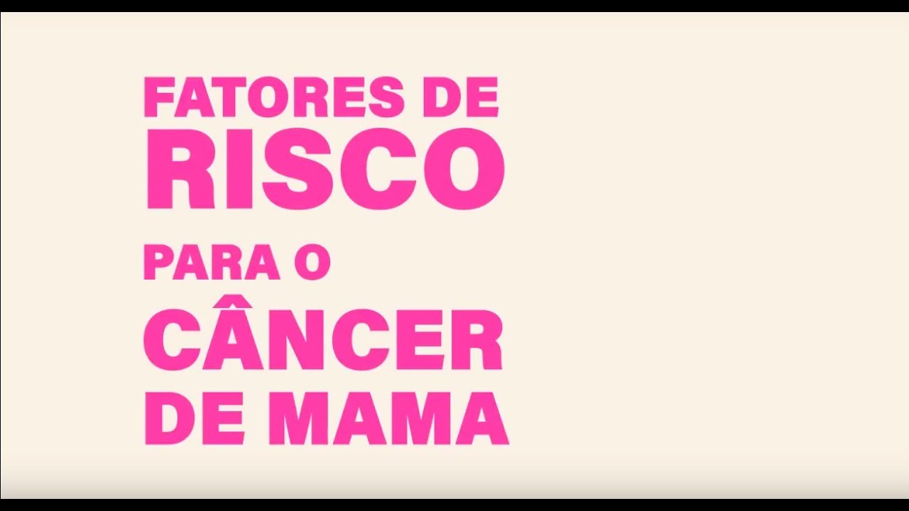 Quais os fatores de risco para o câncer de mama? - YouTube