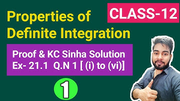 Properties of Definite Integration Class 12,KC Sinha Ex 21.1 Solution,PART-1