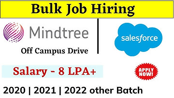 Mindtree | SalesForce Off Campus Drive 2022 | 2021| 2020 Batch| Recruitment 2022 | Job in salesforce