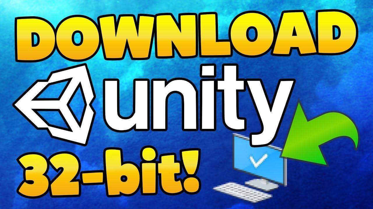 How To Download Unity 32 Bit (Install Unity Windows 32 Bits) - YouTube