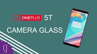 OnePlus 5T Camera Glass Lens Repair Guide