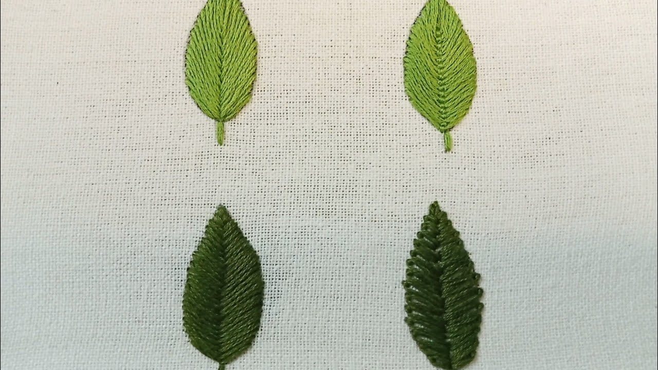 4 Types Of Leaves Embroidery | Hand Embroidery Leaves Tutorial ...