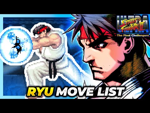 RYU MOVE LIST Ultra Street Fighter II The Final Challengers USFII USF2 