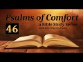 Psalm 46 || Psalms of Comfort || a Bible Study with Rev Warren Hamp