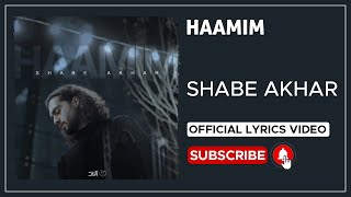 Haamim - Shabe Akhar I Lyrics Video ( حامیم - شب آخر )