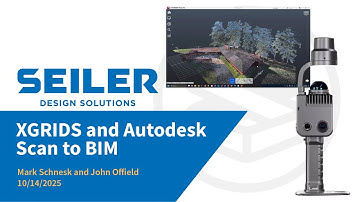 XGRIDS and Autodesk Scan to BIM